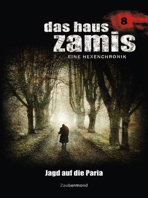 cover image of Das Haus Zamis 8--Jagd auf die Paria